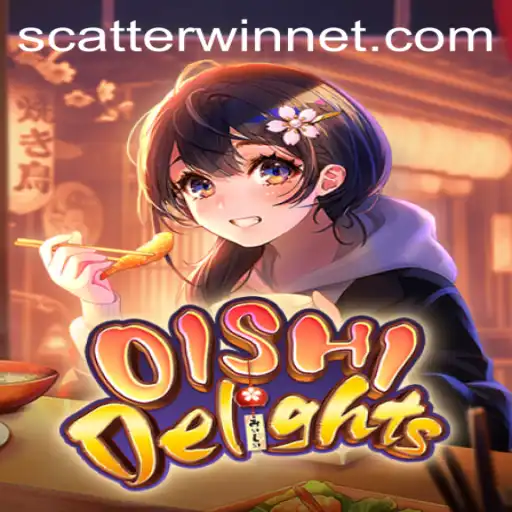 Experience the Excitement of OishiDelights: Unveiling the Thrills of ScatterWin