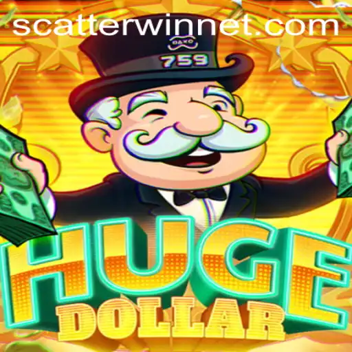 Exploring HugeDollar: The Game That Redefines Thrills with ScatterWin